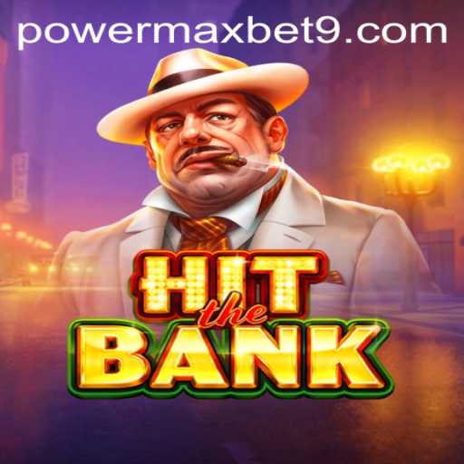 HitTheBank: Exploring the Thrills and Spills of PowerMaxBet