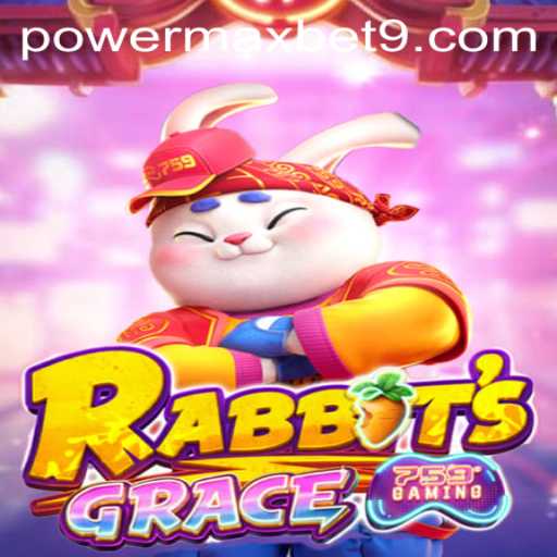 Discover the Enchanting World of RabbitsGrace and Its Unique Powermaxbet Feature